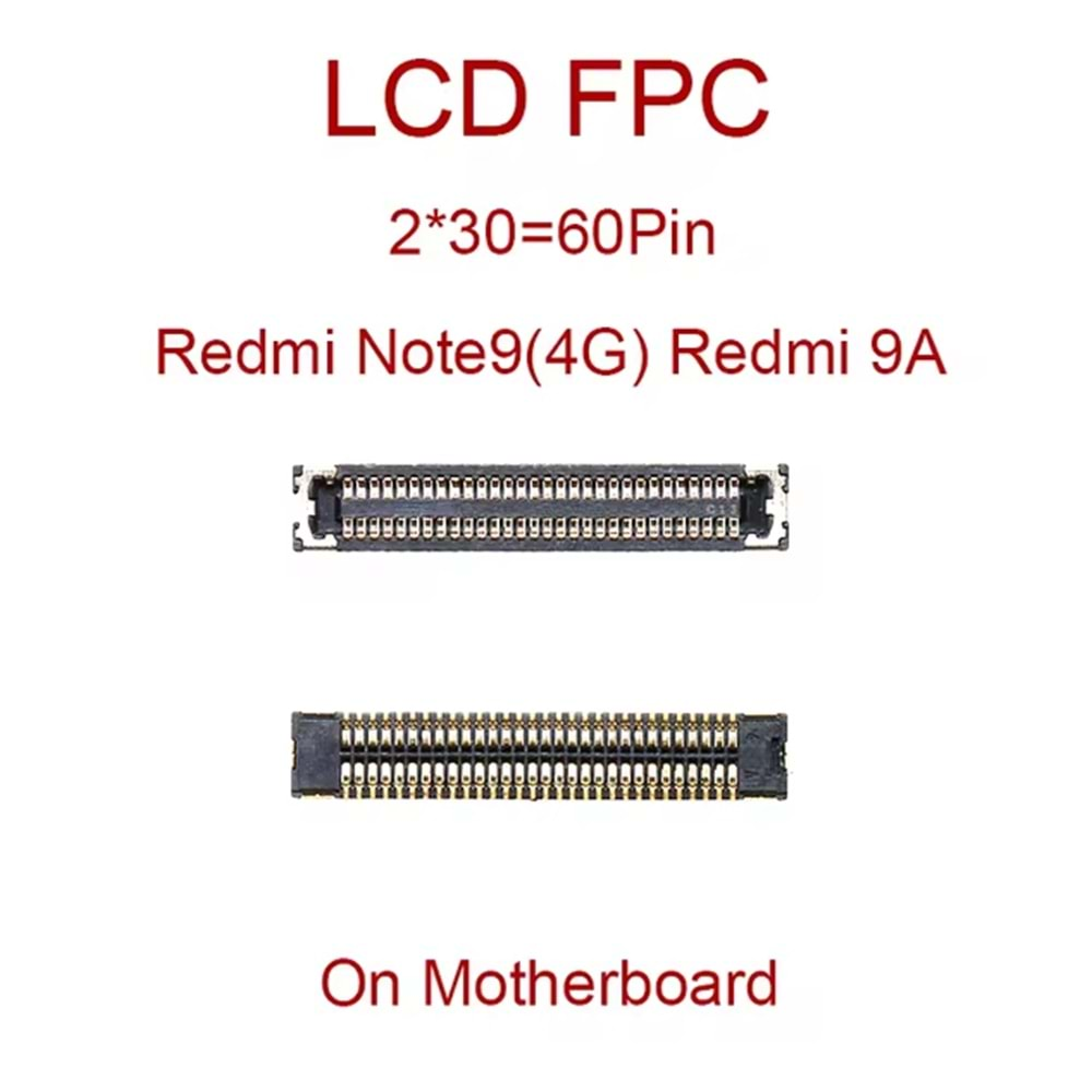 REDMİ NOTE 9/REDMİ 9A/REDMİ 9C BORD EKRAN FPC 2X30:60 PİN